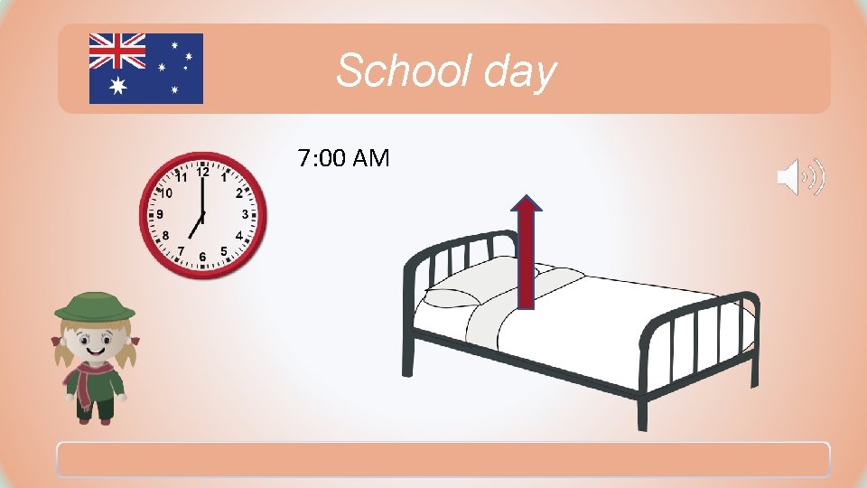 School day 7: 00 AM School day 7: 00 AM