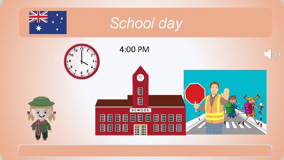 School day 4: 00 PM School day 4: 00 PM