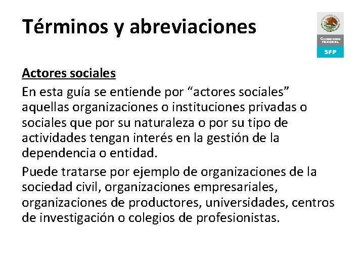 Términos y abreviaciones Proceso de Rendición de Cuentas Actores sociales En esta guía se