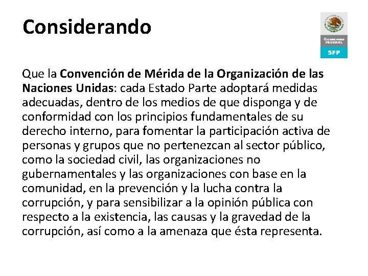 Considerando Proceso de Rendición de Cuentas Que la Convención de Mérida de la Organización