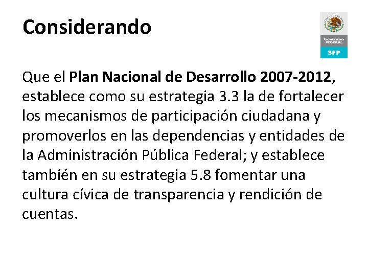 Considerando Proceso de Rendición de Cuentas Que el Plan Nacional de Desarrollo 2007 -2012,