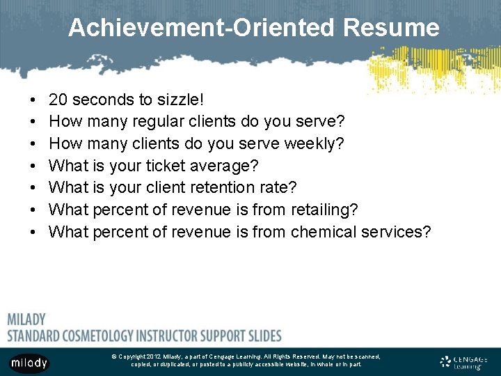 Achievement-Oriented Resume • • 20 seconds to sizzle! How many regular clients do you