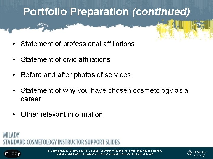 Portfolio Preparation (continued) • Statement of professional affiliations • Statement of civic affiliations •