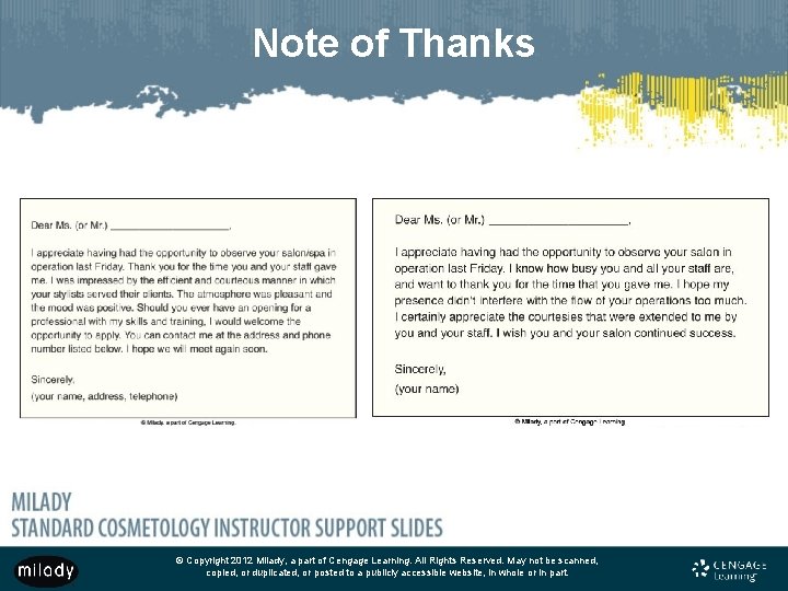 Note of Thanks © Copyright 2012 Milady, a part of Cengage Learning. All Rights