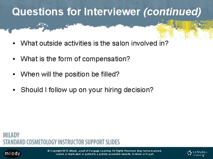 Questions for Interviewer (continued) • What outside activities is the salon involved in? •