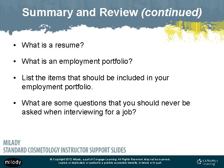 Summary and Review (continued) • What is a resume? • What is an employment