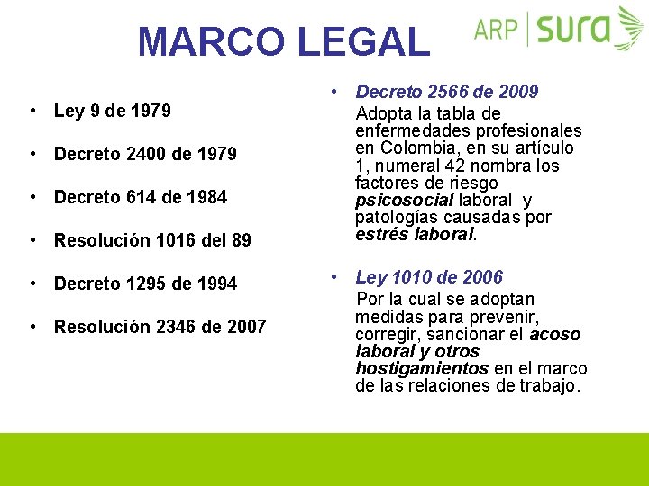 MARCO LEGAL • Ley 9 de 1979 • Decreto 2400 de 1979 • Decreto MARCO LEGAL • Ley 9 de 1979 • Decreto 2400 de 1979 • Decreto