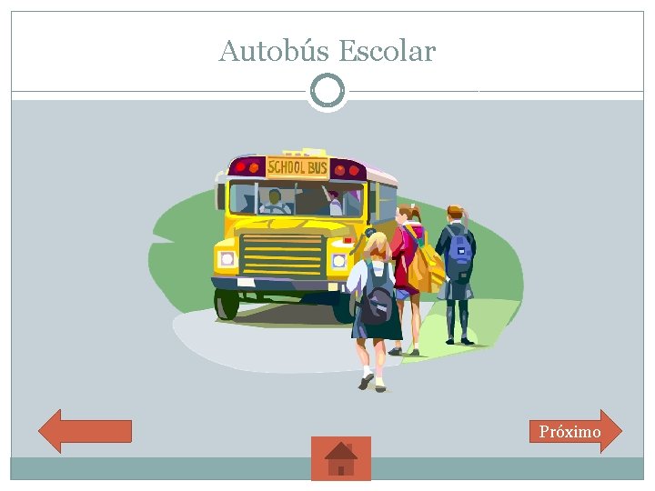 Autobús Escolar Próximo 