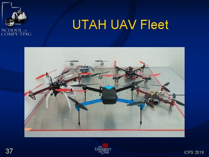 UTAH UAV Fleet 37 ICPS 2019 UTAH UAV Fleet 37 ICPS 2019