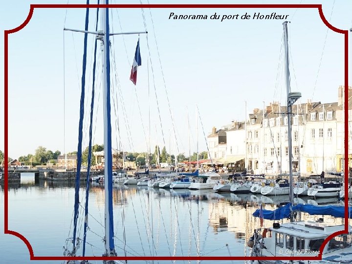 Panorama du port de Honfleur © George Florea 