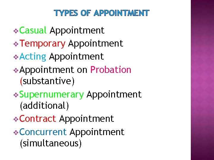 TYPES OF APPOINTMENT v. Casual Appointment v. Temporary Appointment v. Acting Appointment v. Appointment