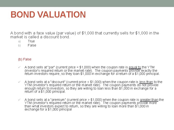 BOND VALUATION A bond with a face value (par value) of $1, 000 that BOND VALUATION A bond with a face value (par value) of $1, 000 that