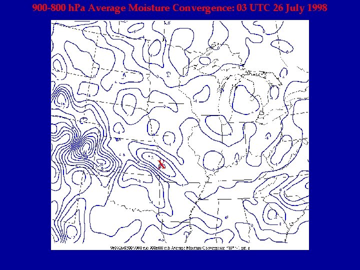900 -800 h. Pa Average Moisture Convergence: 03 UTC 26 July 1998 X 