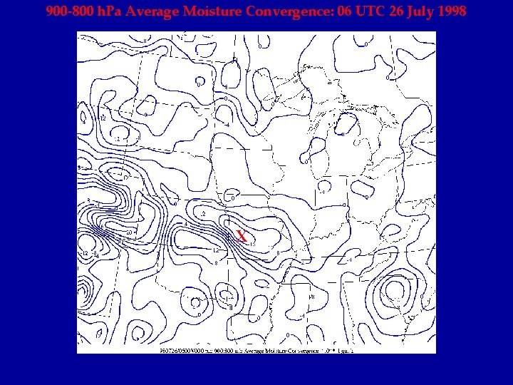 900 -800 h. Pa Average Moisture Convergence: 06 UTC 26 July 1998 X 