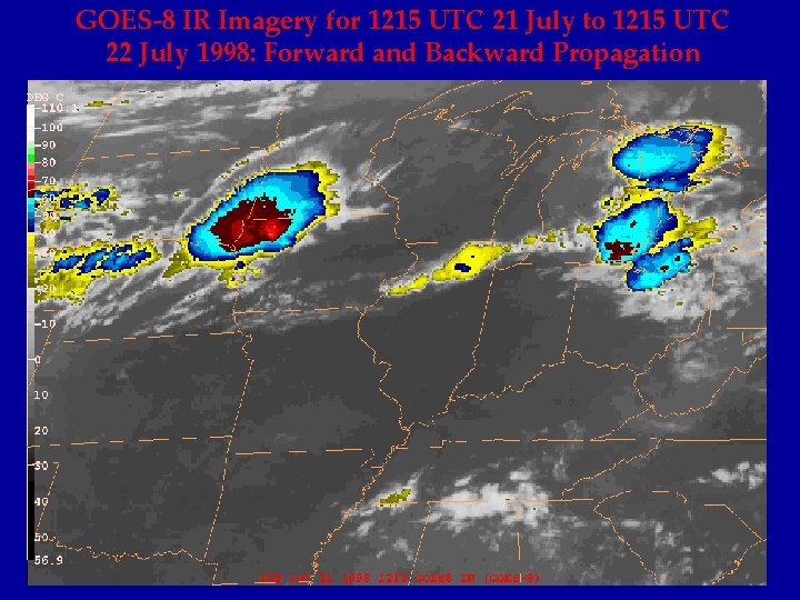 GOES-8 IR Imagery for 1215 UTC 21 July to 1215 UTC 22 July 1998: