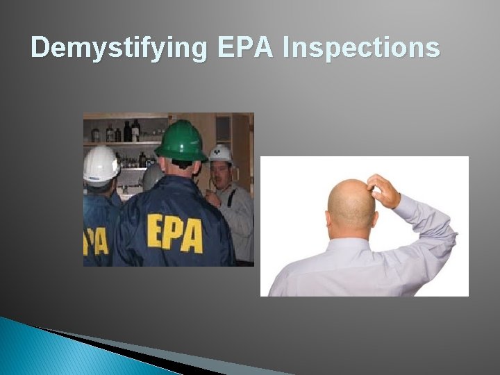 Demystifying EPA Inspections 