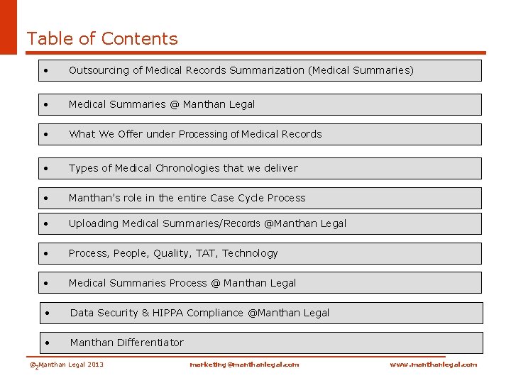 Table of Contents Outsourcing of Medical Records Summarization (Medical Summaries) • Medical Summaries @