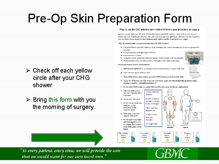 Pre-Op Skin Preparation Form Ø Check off each yellow circle after your CHG shower