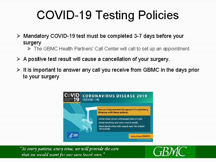 COVID-19 Testing Policies Ø Mandatory COVID-19 test must be completed 3 -7 days before
