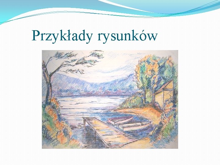 Przykłady rysunków 