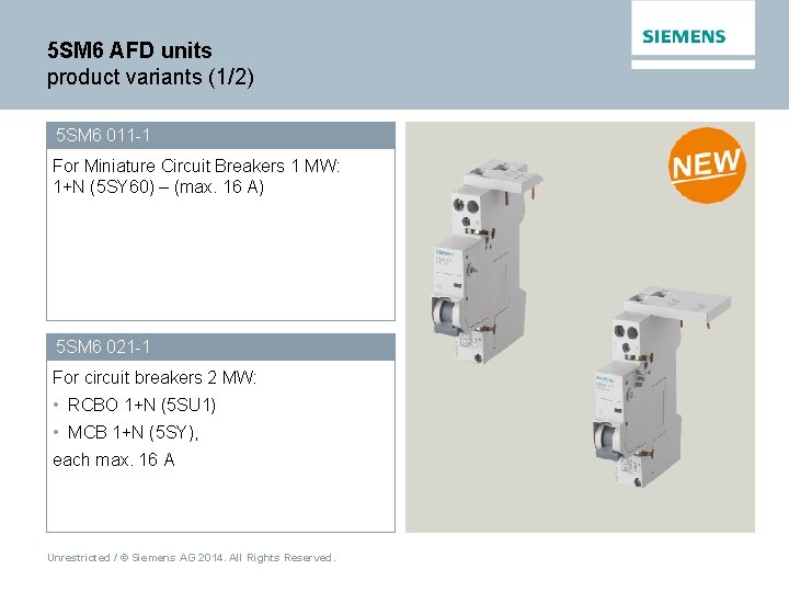 5 SM 6 AFD units product variants (1/2) 5 SM 6 011 -1 For