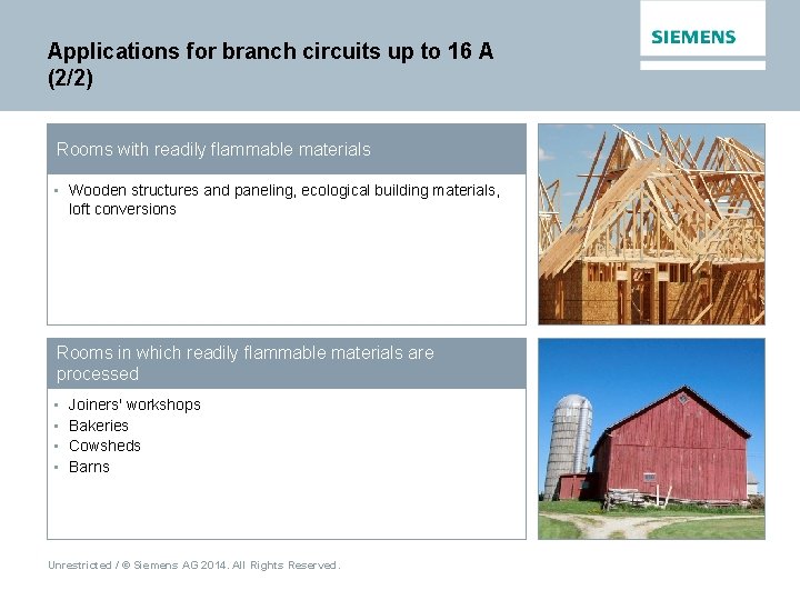 Applications for branch circuits up to 16 A (2/2) Rooms with readily flammable materials