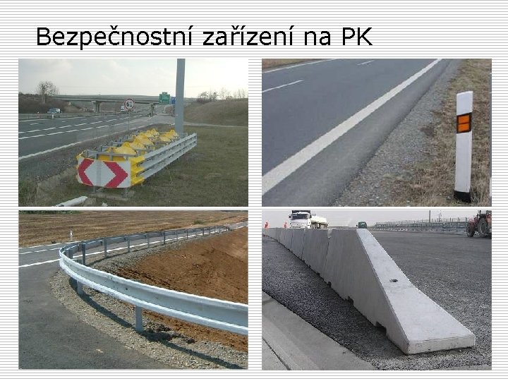 Bezpečnostní zařízení na PK 