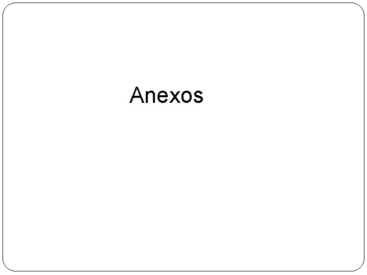 Anexos 