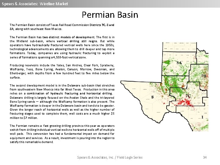 Spears & Associates: Wireline Market Permian Basin The Permian Basin consists of Texas Rail