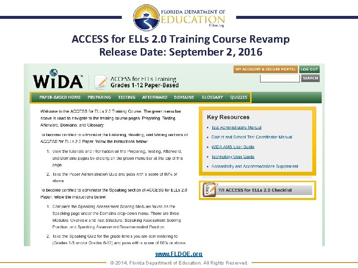 ACCESS for ELLs 2. 0 Training Course Revamp Release Date: September 2, 2016 www.