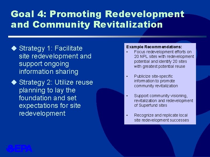 Goal 4: Promoting Redevelopment and Community Revitalization u Strategy 1: Facilitate site redevelopment and