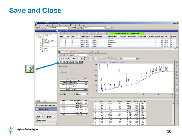 Save and Close 30 Save and Close 30