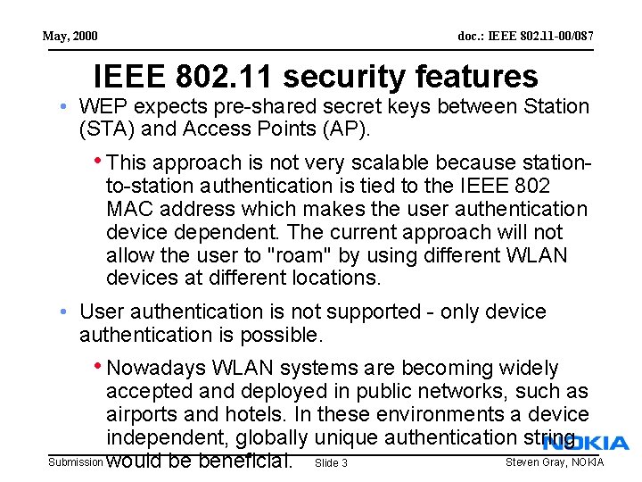 May, 2000 doc. : IEEE 802. 11 -00/087 IEEE 802. 11 security features •
