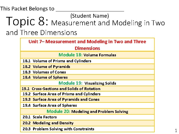 This Packet Belongs to ____________ (Student Name) Topic 8: Measurement and Modeling in Two