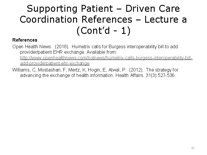 Supporting Patient – Driven Care Coordination References – Lecture a (Cont’d - 1) References