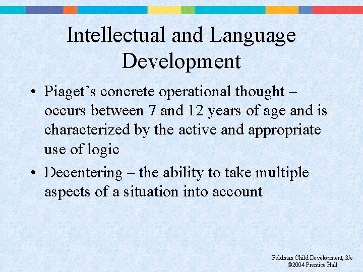 Child Development 3e by Robert Feldman Chapter 12