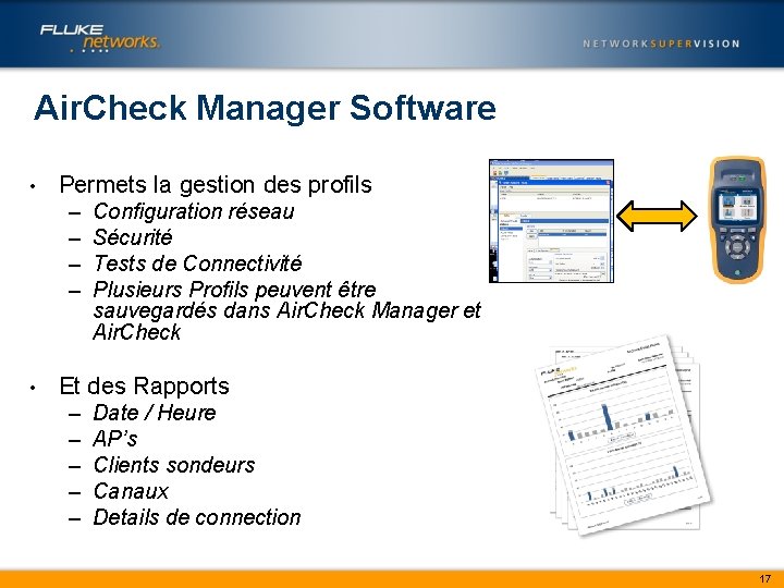 Air. Check Manager Software • Permets la gestion des profils – – • Configuration