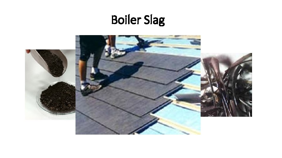 Boiler Slag 