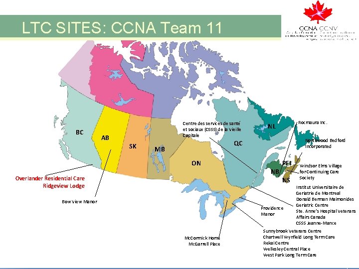 CARESS SITES LTC SITES: CCNA Team 11 BC AB Centre des services de santé