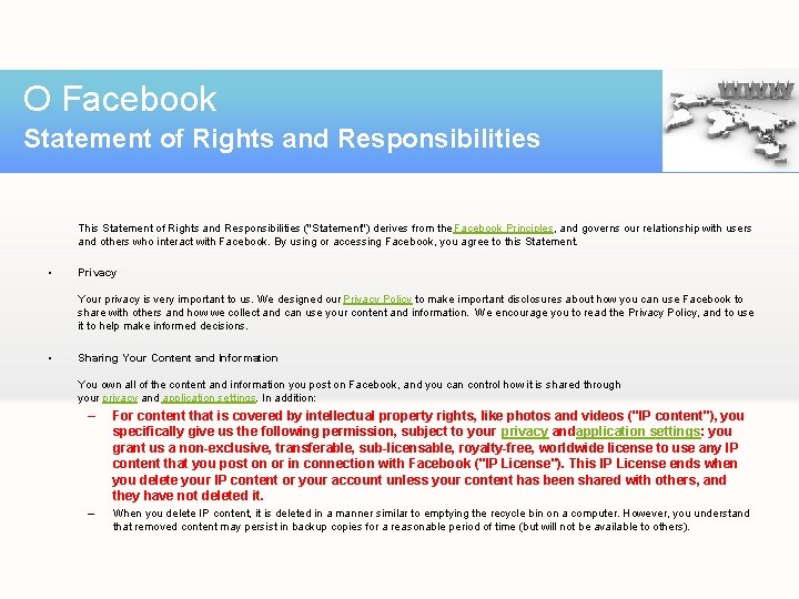 O Facebook Statement of Rights and Responsibilities This Statement of Rights and Responsibilities ("Statement")