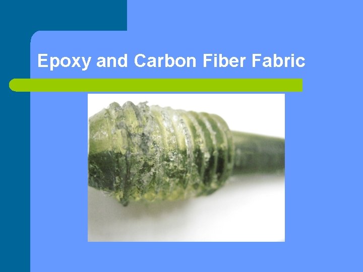 Epoxy and Carbon Fiber Fabric 