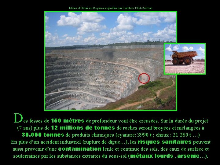 Mines d’Omaï au Guyana exploitée par Cambior CBJ-Caïman Des fosses de 150 mètres de