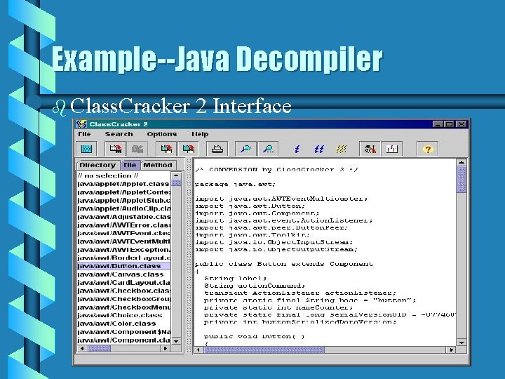 Example--Java Decompiler b Class. Cracker 2 Interface 