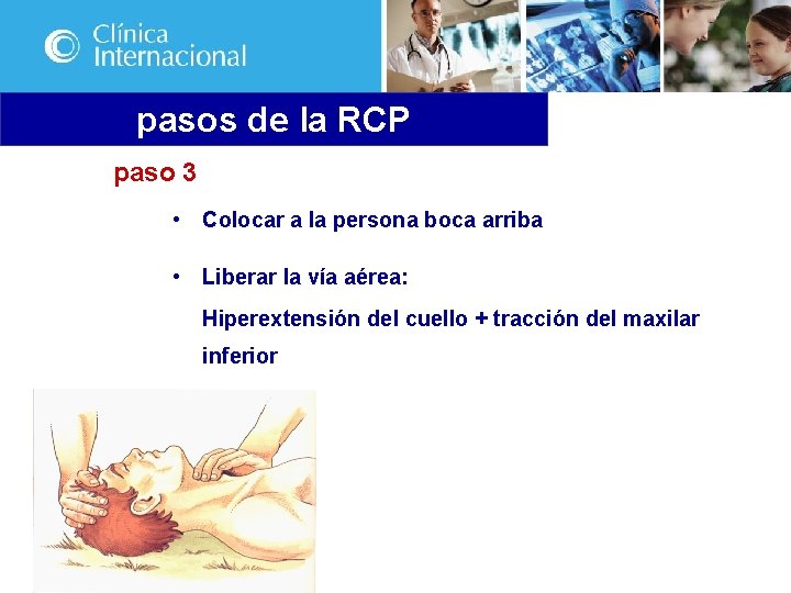 pasos de la RCP paso 3 • Colocar a la persona boca arriba •