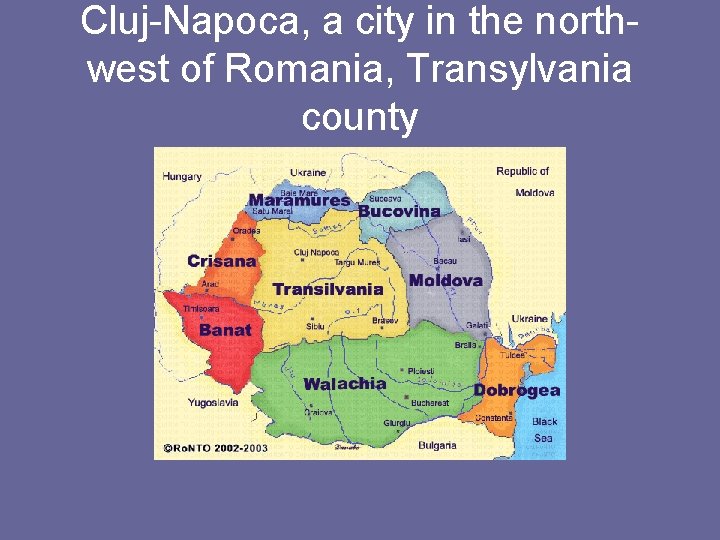 Cluj-Napoca, a city in the northwest of Romania, Transylvania county 