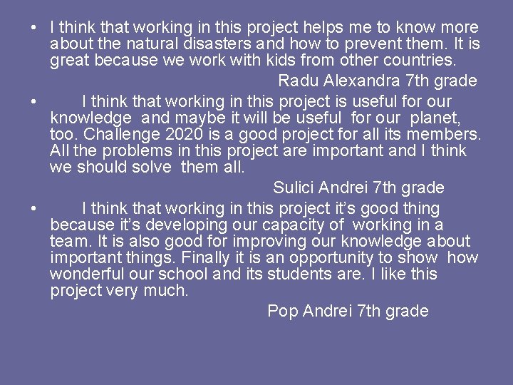  • I think that working in this project helps me to know more