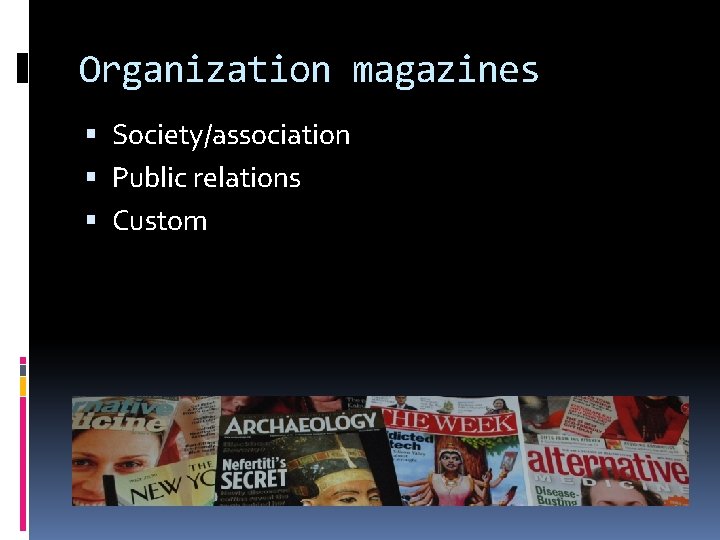 Organization magazines Society/association Public relations Custom 