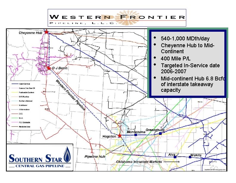  • • • Insert map 540 -1, 000 MDth/day Cheyenne Hub to Mid.