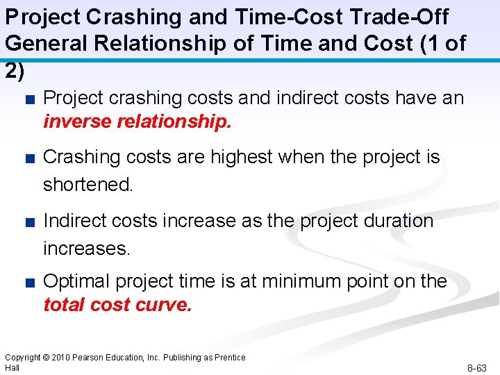 Project Crashing and Time-Cost Trade-Off General Relationship of Time and Cost (1 of 2)