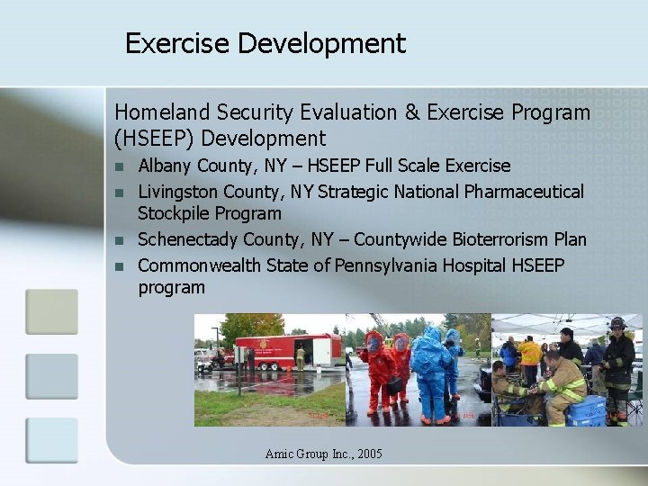 Exercise Development Homeland Security Evaluation & Exercise Program (HSEEP) Development n n Albany County,